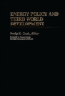 Energy Policy and Third World Development - Book