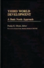 Third World Development : A Basic Needs Approach - Book