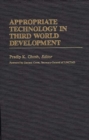 Appropriate Technology in Third World Development - Book