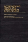 International Trade and Third World Development - Book