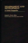 Disarmament and Development : A Global Perspective - Book