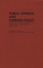 Public Opinion and Foreign Policy : America's China Policy, 1949-1979 - Book
