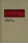 Michael Tippett : A Bio-Bibliography - Book