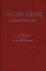 Walter Legge : A Discography - Book