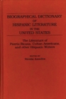 Biographical Dictionary of Hispanic Literature in the United States : The Literature of Puerto Ricans, Cuban Americans, and Other Hispanic Writers - Book