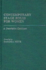 Contemporary Stage Roles for Women : A Descriptive Catalogue - Book