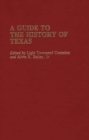 A Guide to the History of Texas - Book