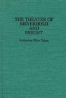 The Theatre of Meyerhold and Brecht - Book