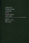Theatre for Working-Class Audiences in the United States, 1830-1980 - Book