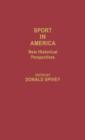 Sport in America : New Historical Perspectives - Book