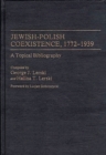 Jewish-Polish Coexistence, 1772-1939 : A Topical Bibliography - Book