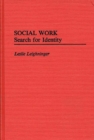 Social Work : Search for Identity - Book