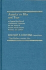 America on Film and Tape : A Topical Catalog of Audiovisual Resources for the Study of United States History, Society, and Culture - Book