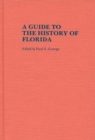 A Guide to the History of Florida - Book