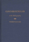 Gunther Schuller : A Bio-Bibliography - Book