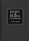 Laurel and Hardy : A Bio-bibliography - Book
