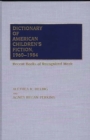 Dictionary of American Children's Fiction, 1960-1984 : Recent Books of Recognized Merit - Book