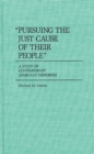 Pursuing the Just Cause of Their People : A Study of Contemporary Armenian Terrorism - Book