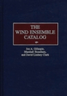 The Wind Ensemble Catalog - Book