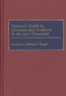 Research Guide to Libraries and Archives in the Low Countries - Book