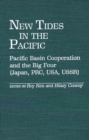 New Tides in the Pacific : Pacific Basin Cooperation and the Big Four (Japan, PRC, USA, USSR) - Book