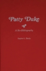 Patty Duke : A Bio-Bibliography - Book