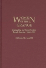 Women of the Grange : Mutuality and Sisterhood in Rural America, 1866-1920 - Book