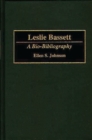 Leslie Bassett : A Bio-Bibliography - Book