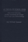 As the Black School Sings : Black Music Collections at Black Universities and Colleges with a Union List of Book Holdings - Book