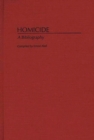Homicide : A Bibliography - Book
