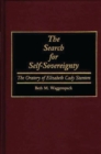 The Search for Self-Sovereignty : The Oratory of Elizabeth Cady Stanton - Book