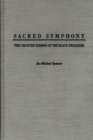 Sacred Symphony : The Chanted Sermon of the Black Preacher - Book