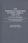 The Immigrant Labor Press in North America, 1840s-1970s: An Annotated Bibliography : Volume 2: Migrants from Eastern and Southeastern Europe - Book