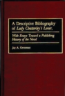 A Descriptive Bibliography of Lady Chatterley's Lover : With Essays Toward a Publishing History of the Novel - Book