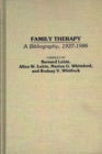 Family Therapy : A Bibliography, 1937-1986 - Book