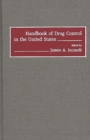 Handbook of Drug Control in the United States - Book
