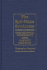 The Spit-Shine Syndrome : Organizational Irrationality in the American Field Army - Book