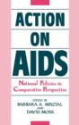 Action on AIDS : National Policies in Comparative Perspective - Book