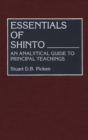 Essentials of Shinto : An Analytical Guide to Principal Teachings - Book