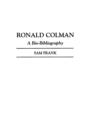 Ronald Colman : A Bio-bibliography - Book