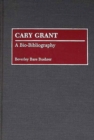 Cary Grant : A Bio-Bibliography - Book