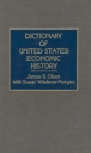 Dictionary of United States Economic History - Book