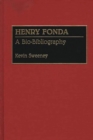 Henry Fonda : A Bio-Bibliography - Book