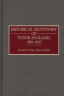 Historical Dictionary of Tudor England, 1485-1603 - Book