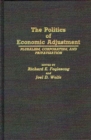 The Politics of Economic Adjustment : Pluralism, Corporatism, and Privatization - Book