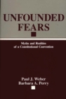 Unfounded Fears : Myths and Realities of a Constitutional Convention - Book