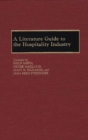 A Literature Guide to the Hospitality Industry - Book