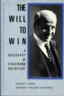The Will to Win: A Biography of Ferdinand Eberstadt - Book