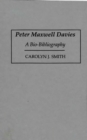 Peter Maxwell Davies : A Bio-bibliography - Book