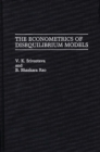 The Econometrics of Disequilibrium Models - Book